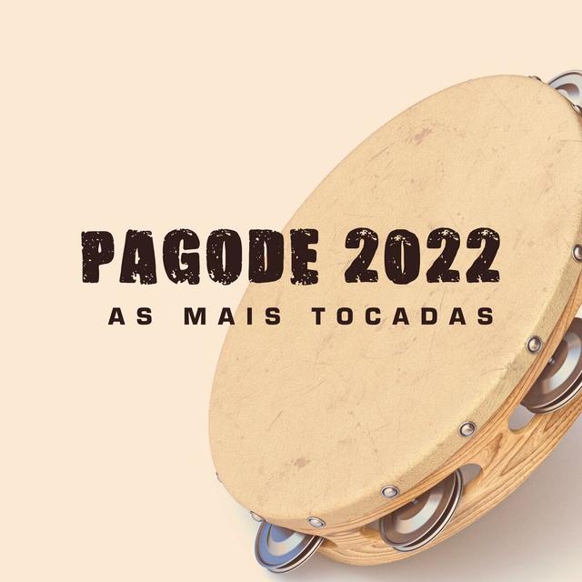 Album cover art for Pagode 2022 As Mais Tocadas