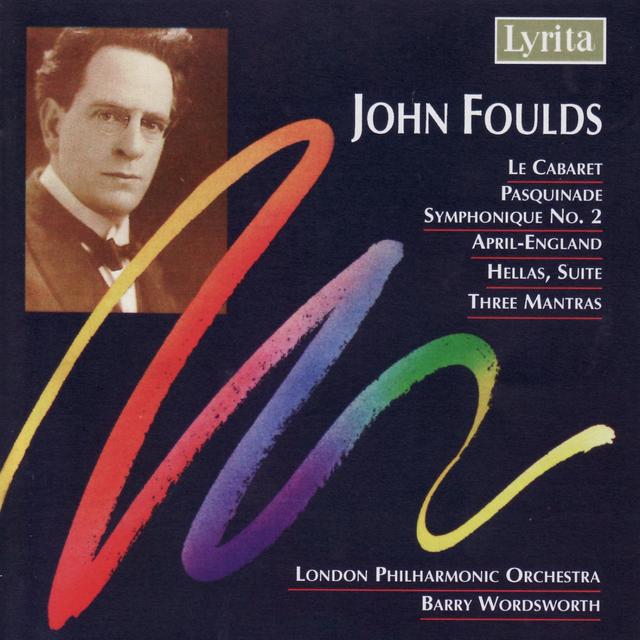 Album cover art for Foulds : La Cabaret Overture - Pasquinade Symphonique