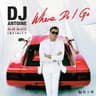 Where Do I Go [DJ Antoine & Mad Mark 2k24 Mix]