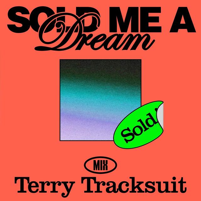 Album cover art for Sold Me a Dream (Terry Tracksuit Edit)