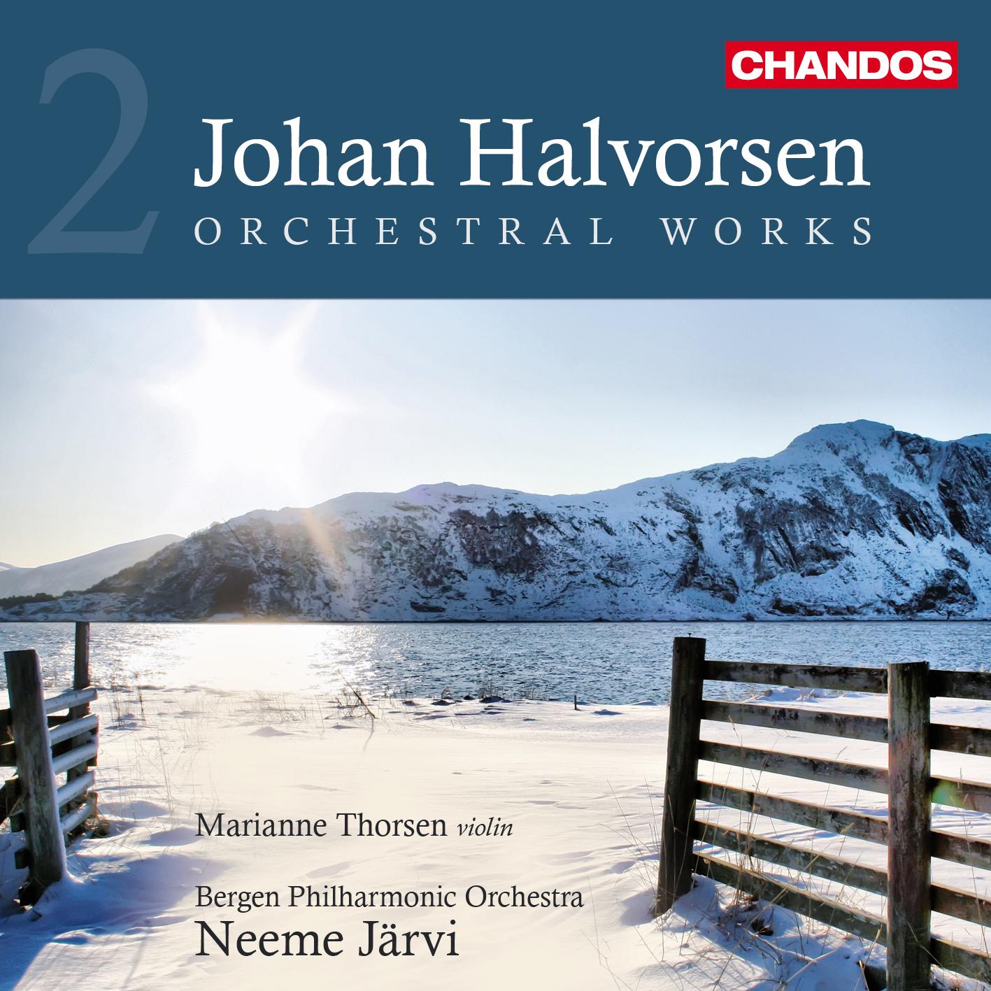 Halvorsen Orchestral Works Vol. 2
