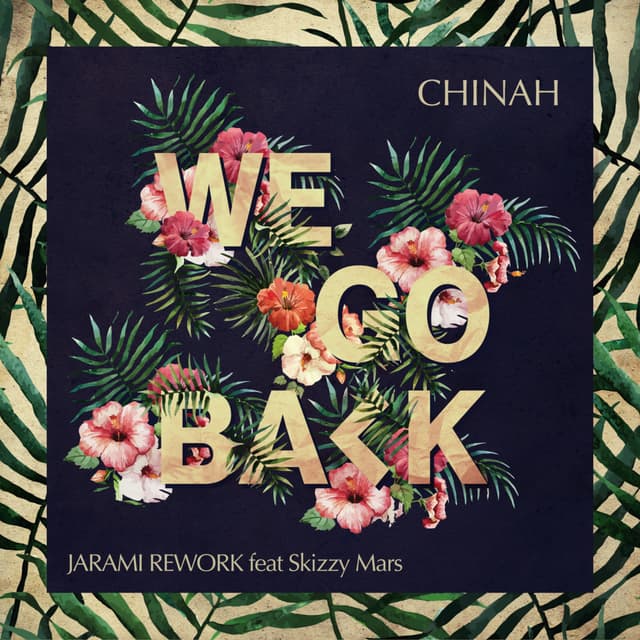 Album cover art for We Go Back (Feat. Skizzy Mars) (Jarami Remix)
