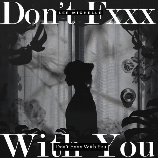 Album cover art for Don't Fxxx With You
