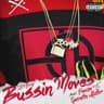 Bussin' Moves