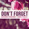 Don't Forget
