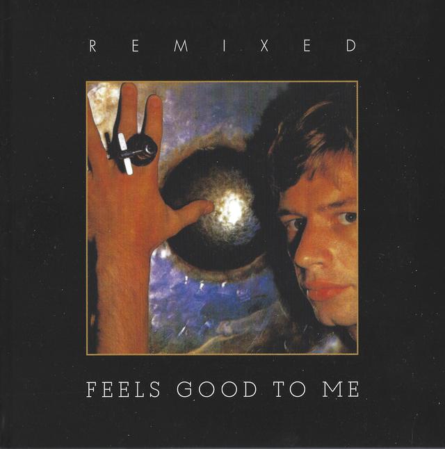 Album cover art for Feels Good to Me: Remixed