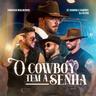 O Cowboy Tem a Senha