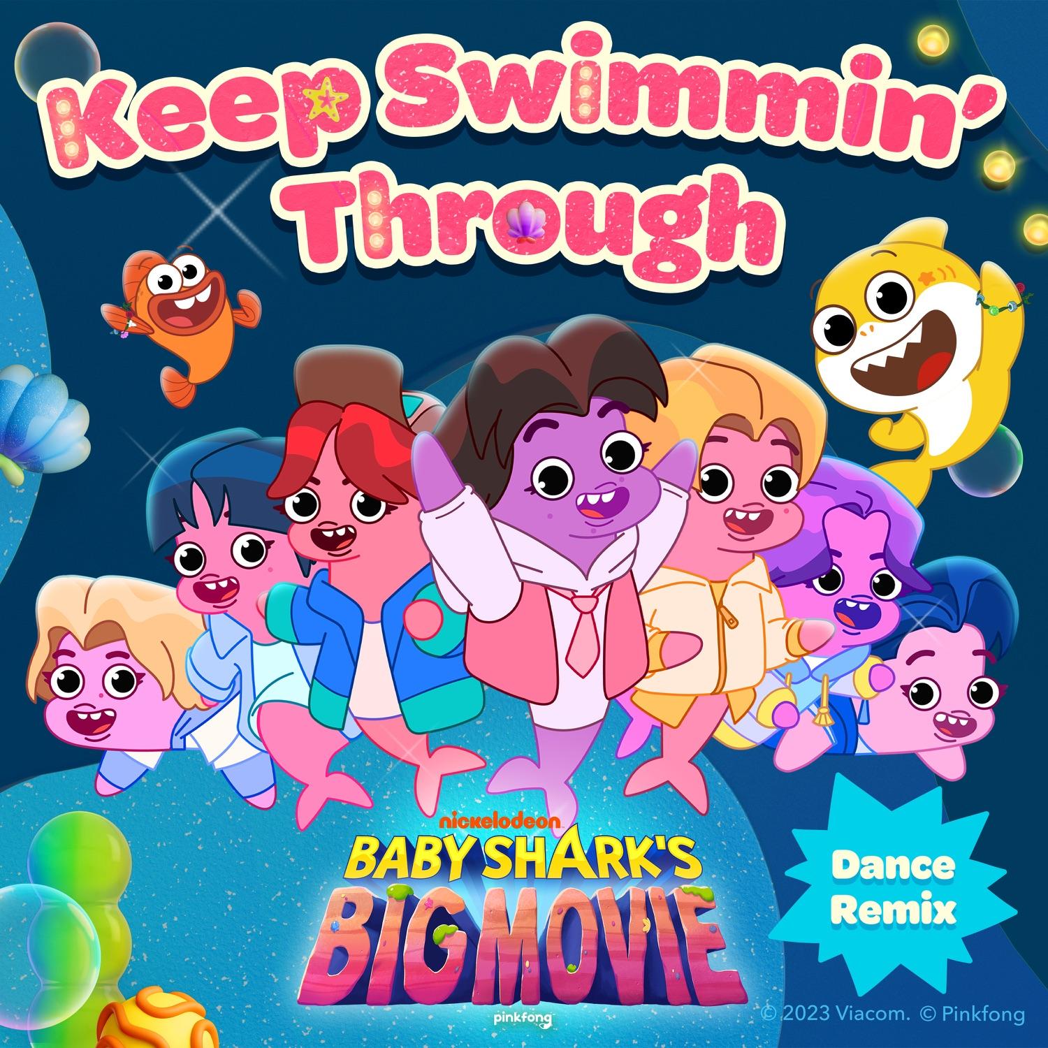 Keep Swimmin' Through