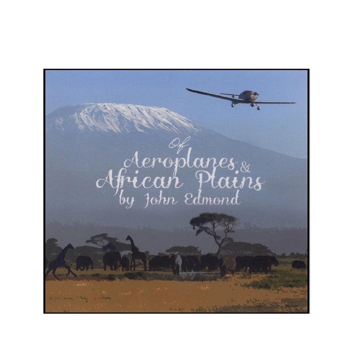 Of Aeroplanes & African Plains