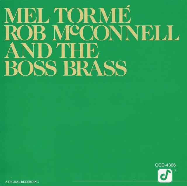 Album cover art for Mel Tormé, Rob McConnell and the Boss Brass