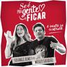 Se É Pra Gente Ficar (Se E Pra Gente Ficar)