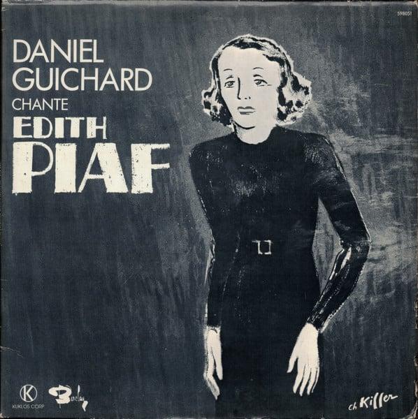 Daniel Guichard Chante Édith Piaf