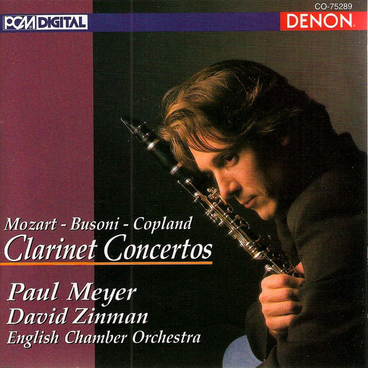 Mozart - Busoni - Copland: Clarinet Concertos