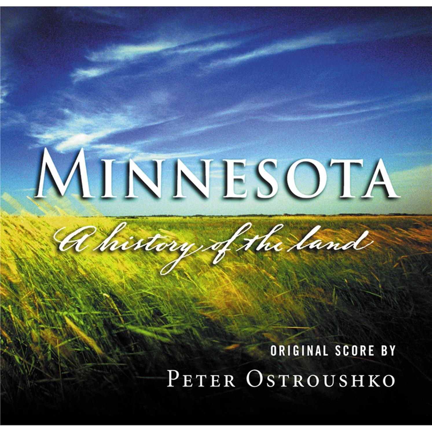 Minnesota - A History Of The Land