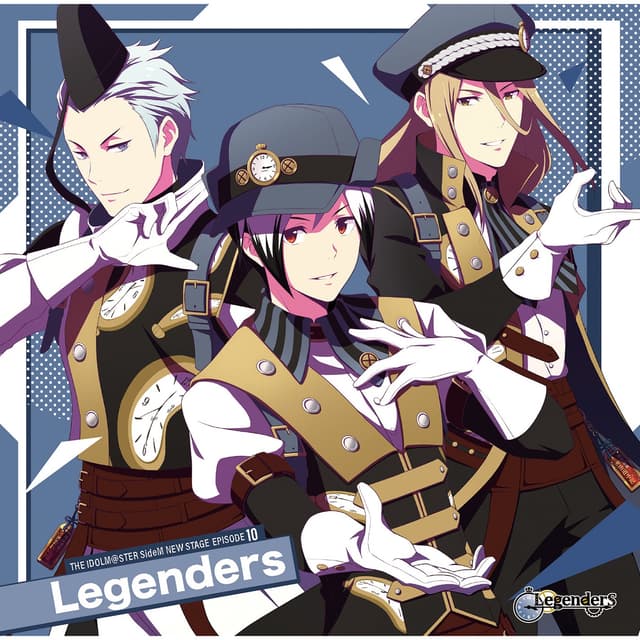 Album cover art for THE IDOLM@STER SideM NEW STAGE EPISODE: 10 Legenders
