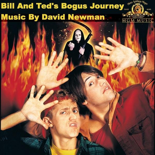 Bill & Ted's Bogus Journey [B.O.F.]