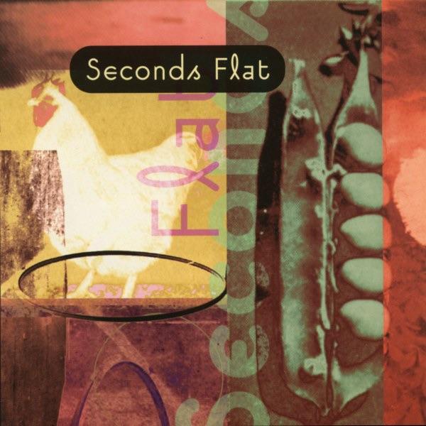 Album cover art for Seconds Flat