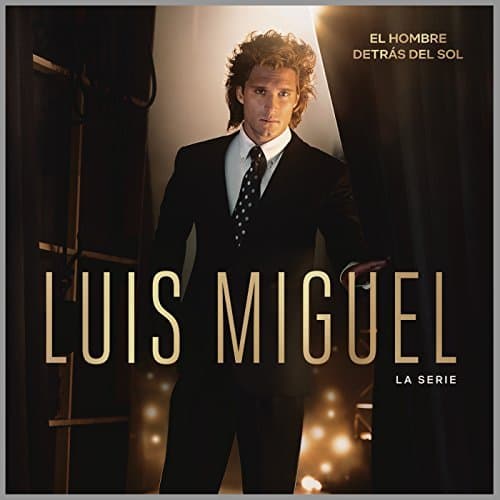 Album cover art for Luis Miguel La Serie [Série TV]