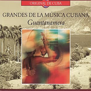 Album cover art for Grandes De La Música Cubana: Guantanamera