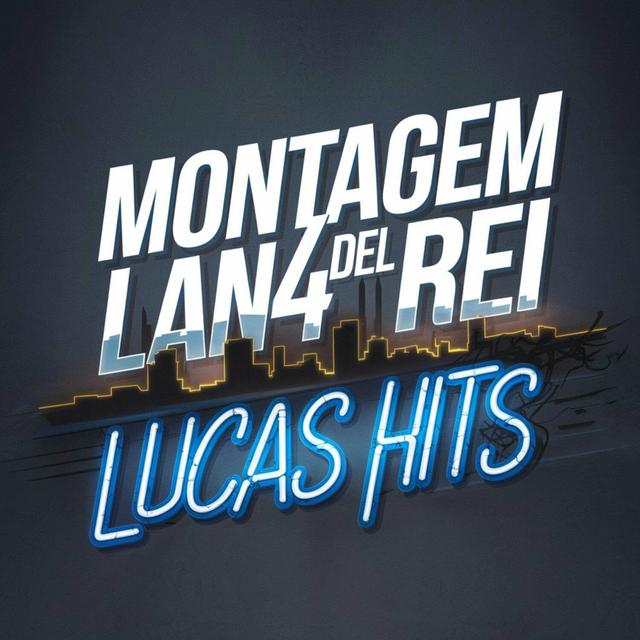 Album cover art for MONTAGEM - LAN4 DEL REI