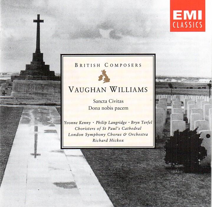 Vaughan Williams: Dona nobis pacem/Sancta Civitas