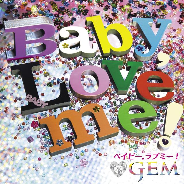 Album cover art for Baby, Love me!