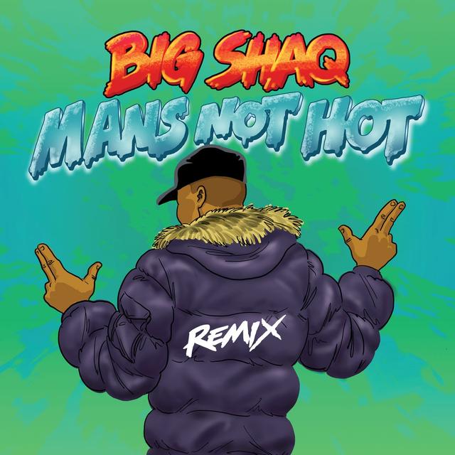 Album cover art for Man's Not Hot (MC Mix)