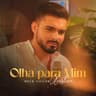 Olha Para Mim [Acústico]