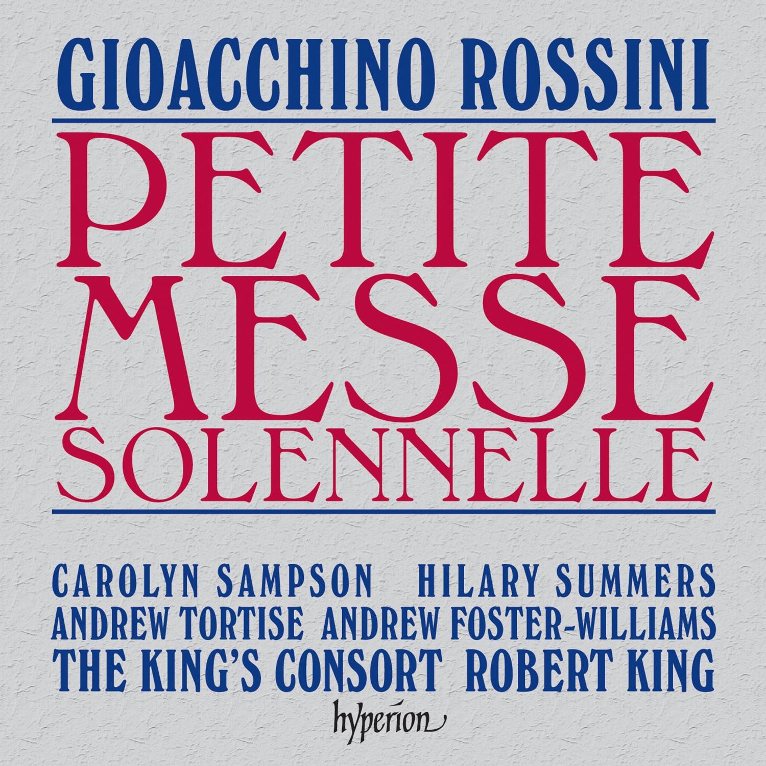 Rossini : Petite Messe Solennelle