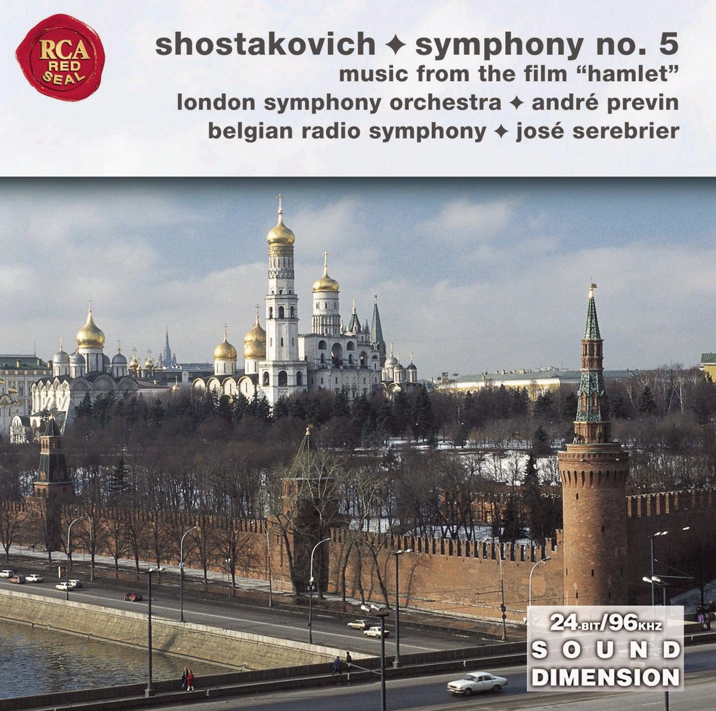 Shostakovich : Symphony No. 5 - Suite From Hamlet