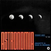 Album cover art for Astronomia (Santti, Dan K Remix)