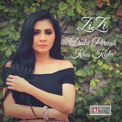 Album cover art for Dulu Pernah Kau Kata (Zizi)