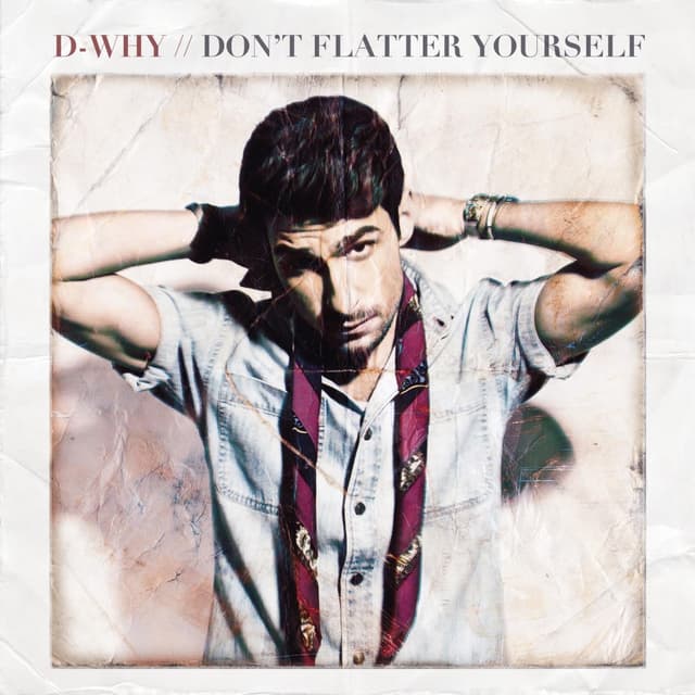 Album cover art for Don't Flatter Yourself