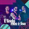 É Linda Mas é Lisa (E Linda Mas e Lisa)