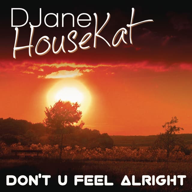 Album cover art for Don't U Feel Alright