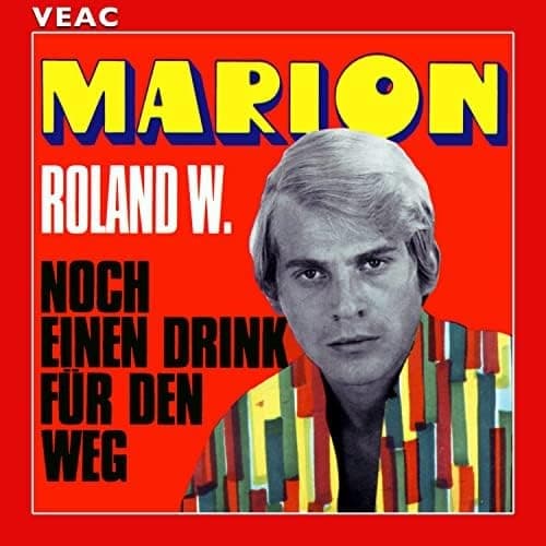 Album cover art for Marion / Noch Einen Drink Für Den Weg