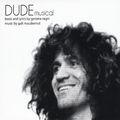 Album cover art for The Highway Life / Dude Musical