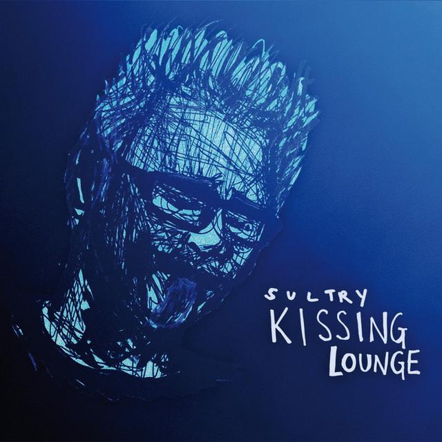 Album cover art for Sultry Kissing Lounge