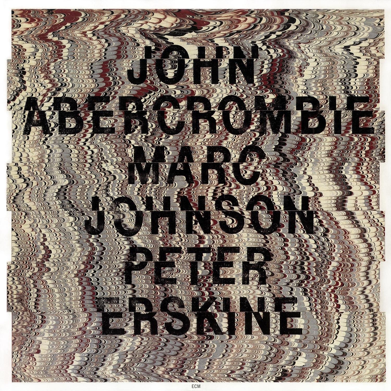 John Abercrombie - Marc Johnson - Peter Erskine