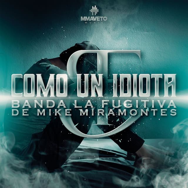 Album cover art for Como Un Idiota