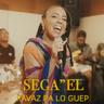 SEGAEL - RAVAZ PA LO GUEP