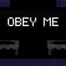 Obey Me