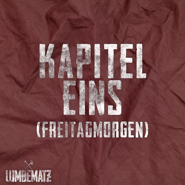 Album cover art for Kapitel Eins (Freitagmorgen)