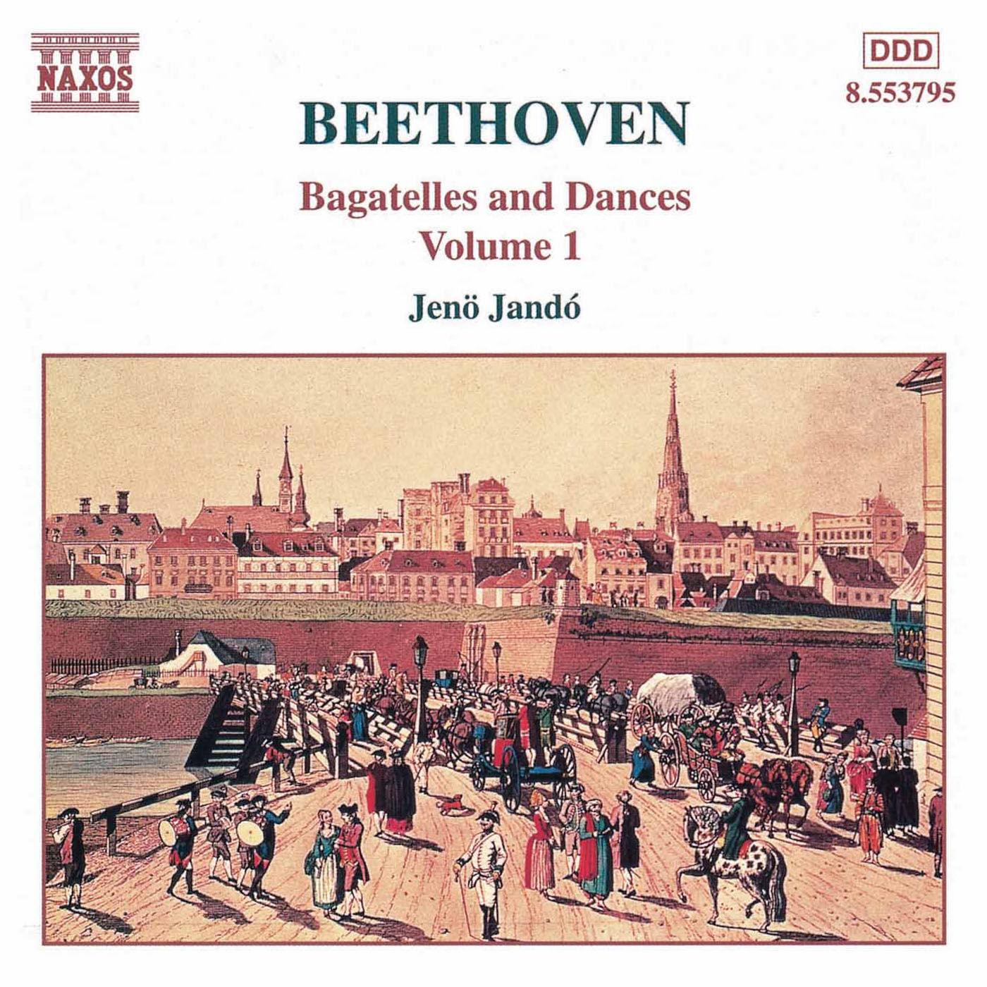 Beethoven: Bagatelles and Dances Volume 1