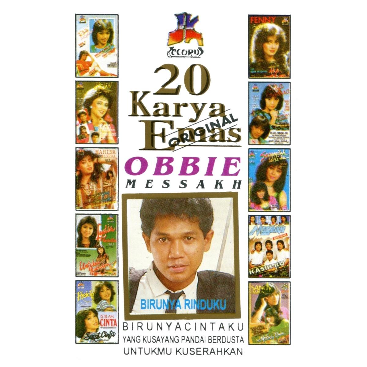 20 Karya Emas Obbie Messakh Birunya Rinduku
