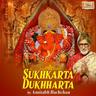 Sukhkarta Dukhharta