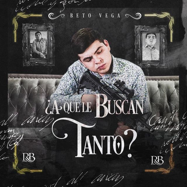 Album cover art for A Que Le Buscan Tanto