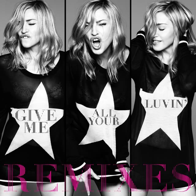 Album cover art for Give Me All Your Luvin'