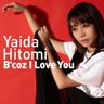 B'coz I Love You