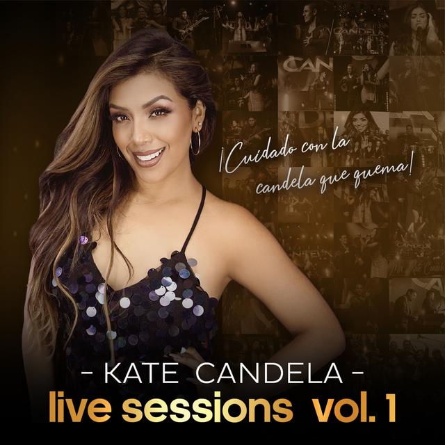 Album cover art for Cuidado Con la Candela Que Quema, Live Sessions Vol.1